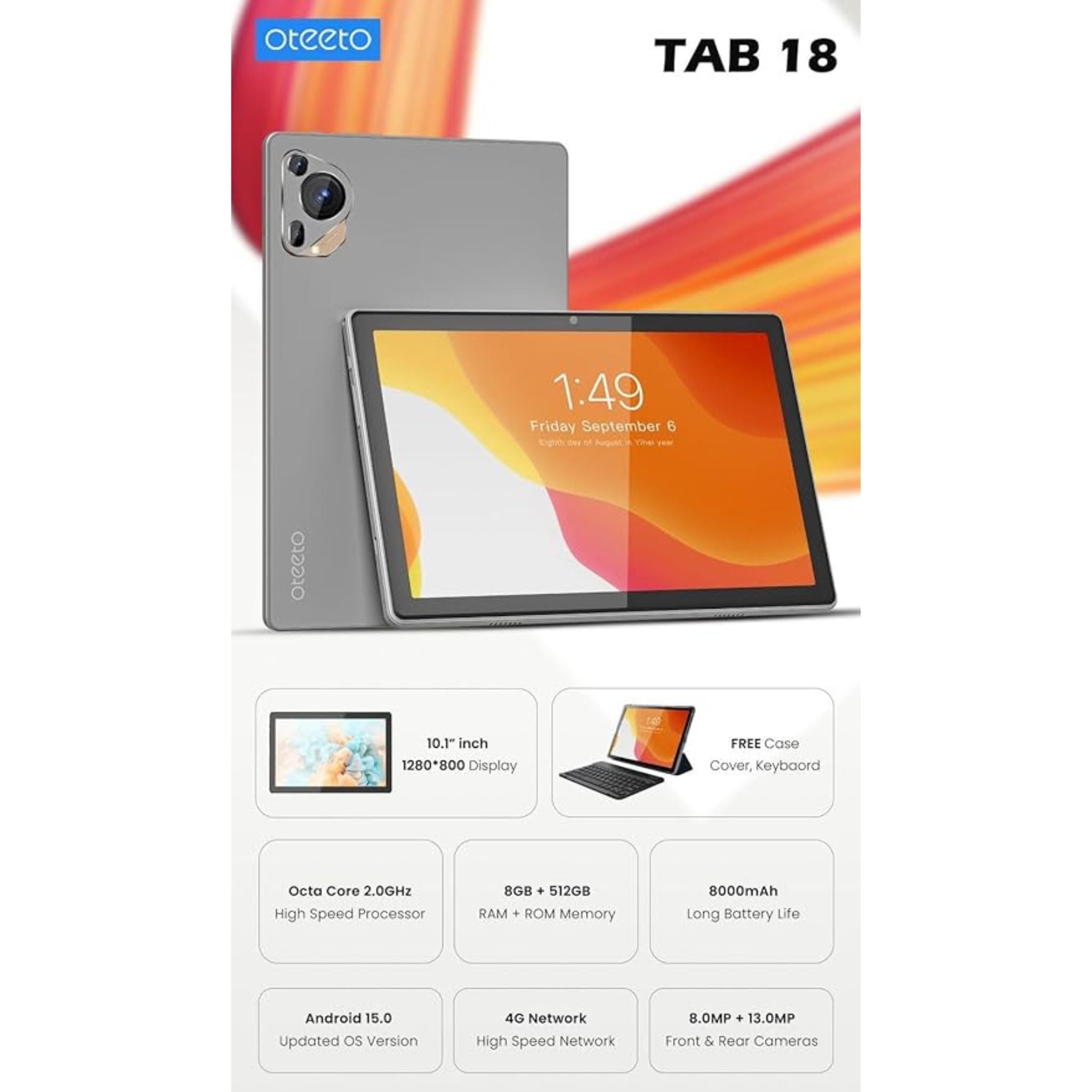 Oteeto TAB 18, 10.1-inch Tablet, 8GB RAM + 512GB Storage, Android 15.0, Octa Core 2.0GHz, 8000mAh Battery, 4G Network, with Free Keyboard Case- Grey