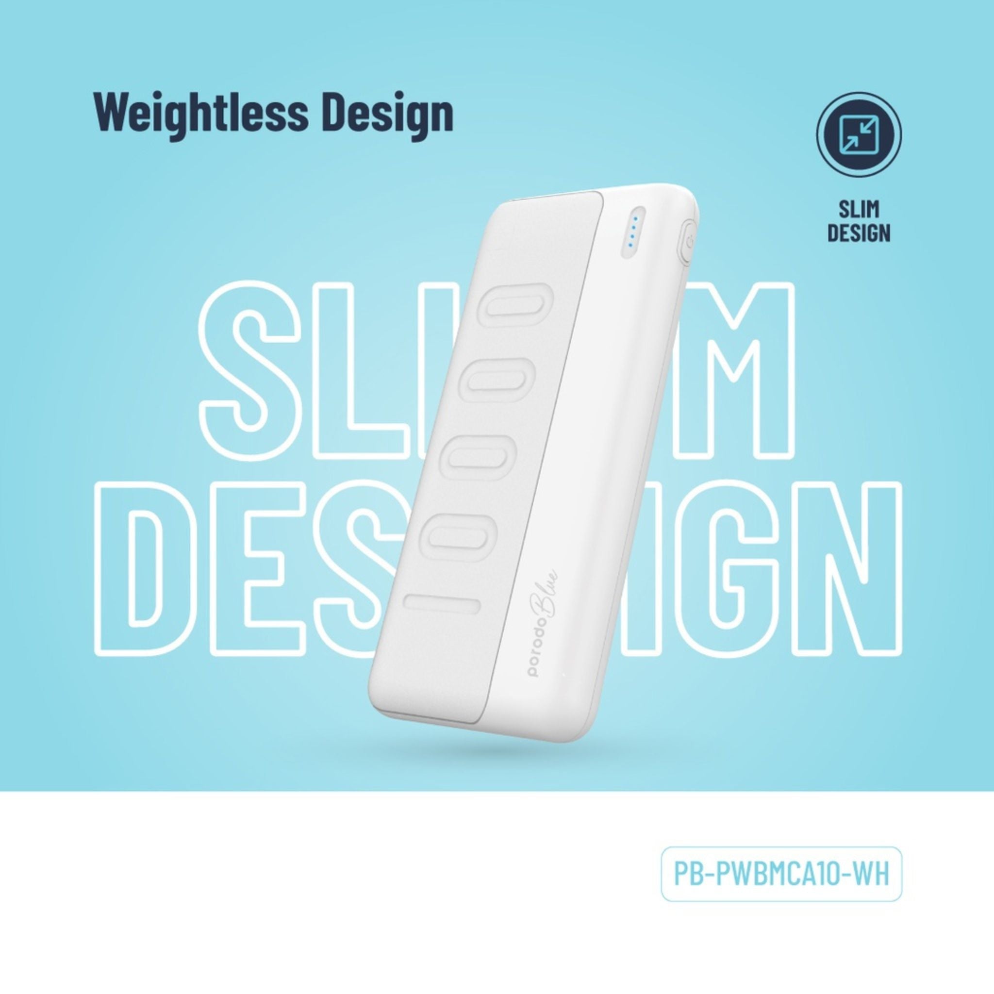 Porodo Blue 10000mAh Slim Power Bank with Dual USB-A Output, Lightweight & Compact Design, Type-C Input, LED Indicator - White
